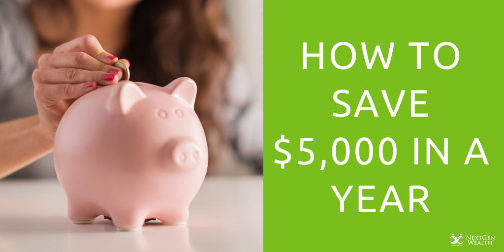 How To Save $5,000 In A Year