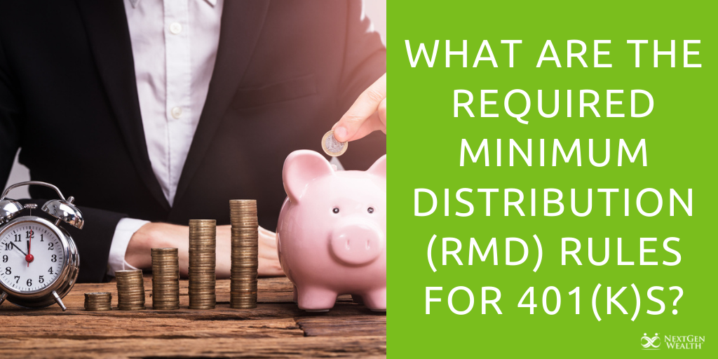 What are the Required Minimum Distribution (RMD) rules for 401(k)s?